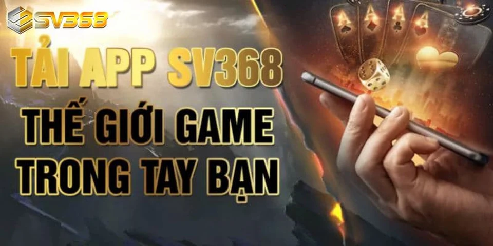 App SV368 hỗ trợ đặt cược thể thao nhanh chóng và tiện lợi